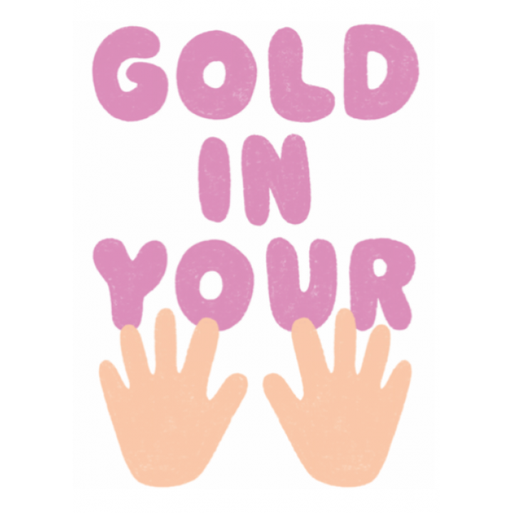 Gift Card - Post Card - Gold in your Hands